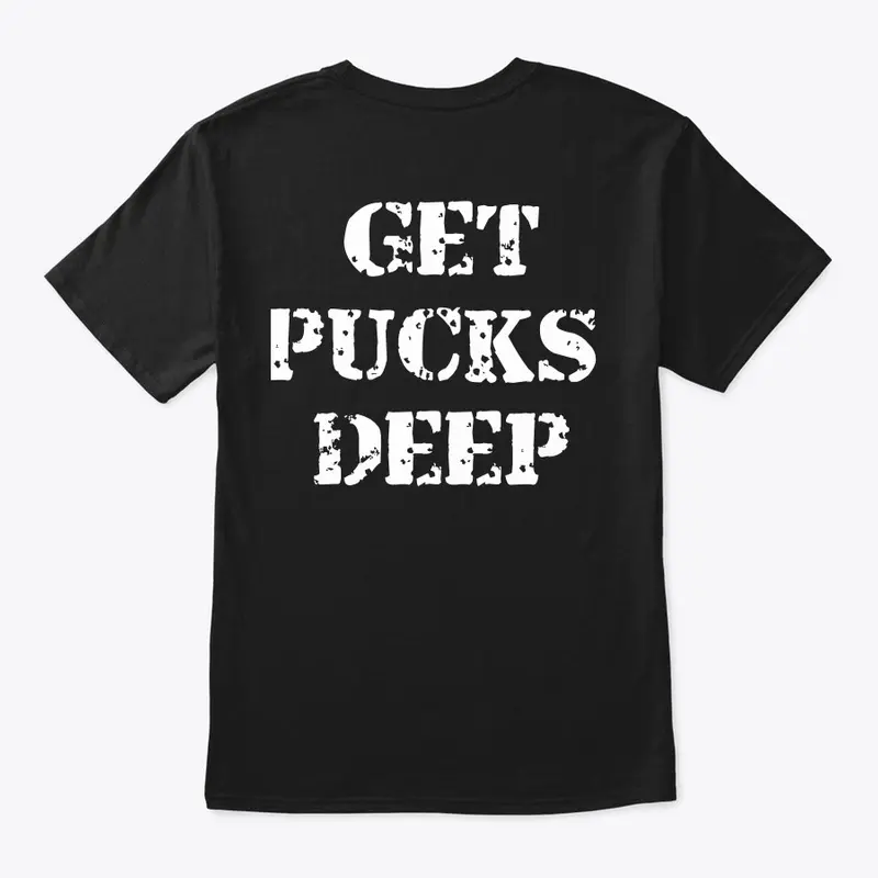 GET PUCKS DEEP